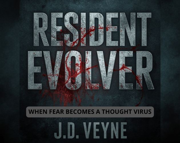 Games like Resident Evolver — When Fear Becomes a Thought Virus