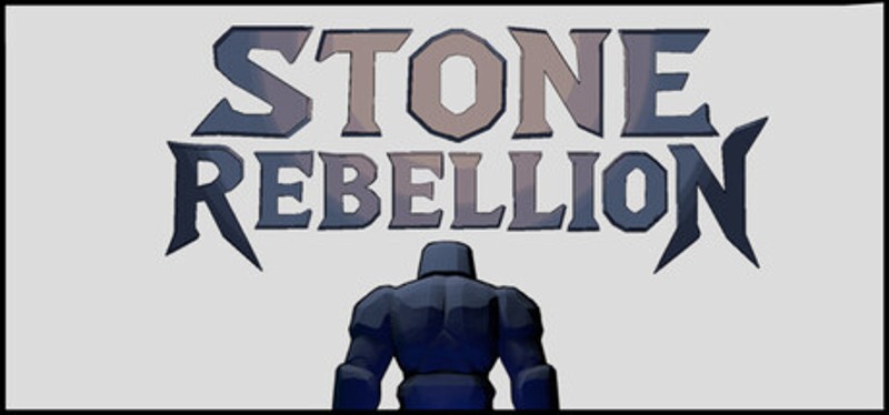 Stone Rebellion Image