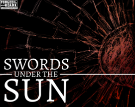 Swords Under The Sun Image