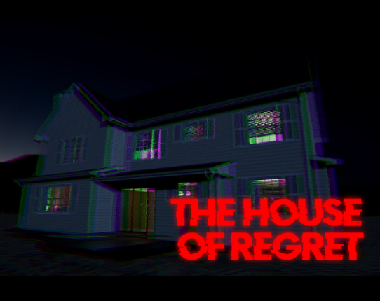 The House Of Regret Image
