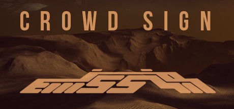 Games like Crowd Sign: Emission