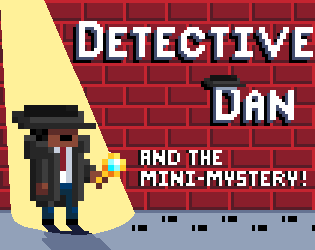 Games like Detective Dan and the Mini-Mystery