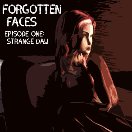 Games like Forgotten Faces Ep.1 Strange Day