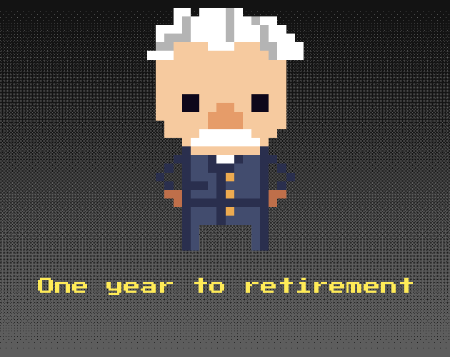 Games like One year to retirement