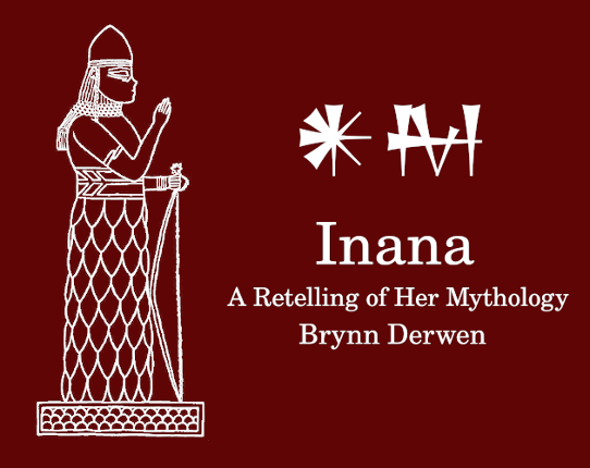 Inana: A Retelling of Her Mythology Image