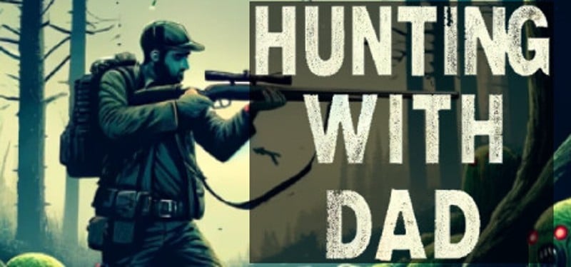 Hunting with Dad Game Cover