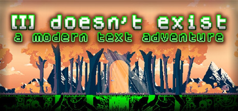 I doesn't exist - a modern text adventure Game Cover