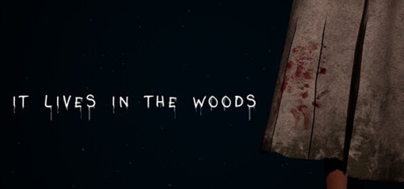 ItLivesInTheWoods Image