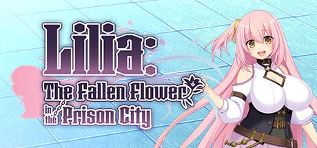 Games like Lilia: The Fallen Flower in the Prison City