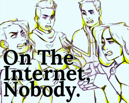 On The Internet, Nobody. Image