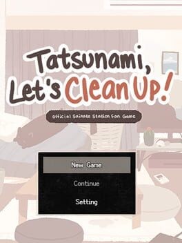 Games like Tatsunami, let's clean up!