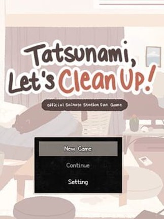 Tatsunami, let's clean up! Image