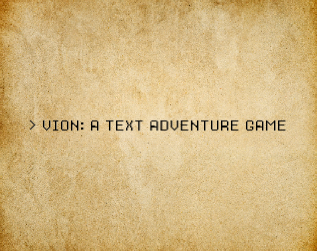 Games like Vion: A Text Adventure Game