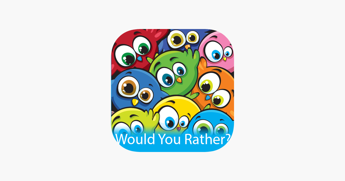 Games like Would You Rather? Fun :-)
