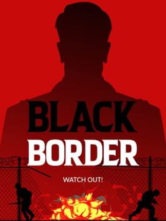 Black Border Patrol Simulator Game Cover