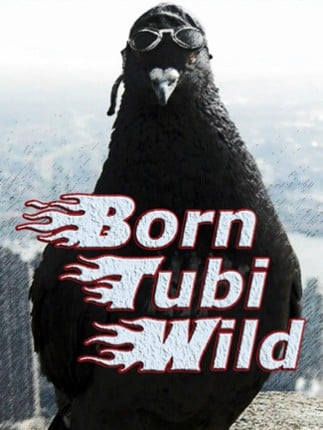 Born Tubi Wild Game Cover