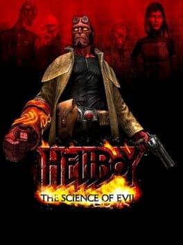 Games like Hellboy: The Science of Evil