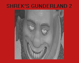 SHREK'S GUNDERLAND 2 Image