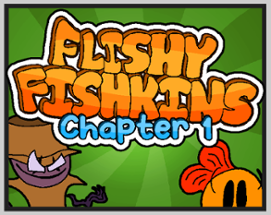 Flishy Fishkins: Chapter 1 Image