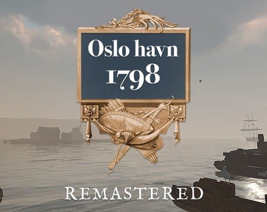 Oslo Havn 1798 / The Port of Oslo 1798 - Remastered Image