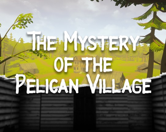 The Mystery of the Pelican Village Game Cover