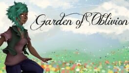 Games like Garden of Oblivion