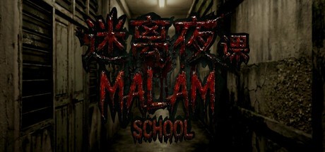 Games like MALAM: School