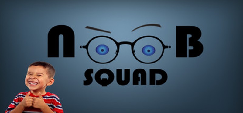 Noob Squad Image