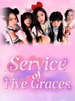 Games like Service of Five Graces