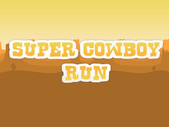 Super Cowboy Run Game Cover