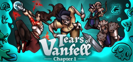 Games like Legacy: Tears of Vanfell - Chapter 1