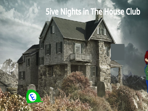 5ive Nights in The House Club Image