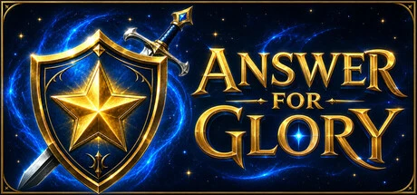 Games like Answer For Glory