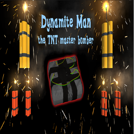 Dynamite Man - the TNT master bomber Image