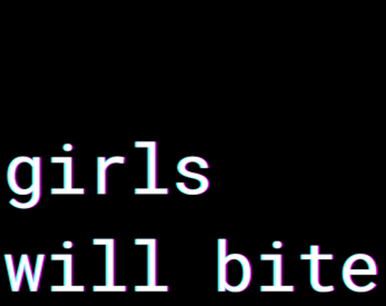 girls will bite Image