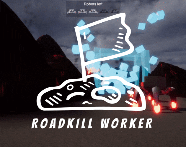 Games like Roadkill Worker