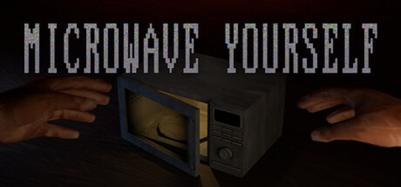 Microwave Yourself Image