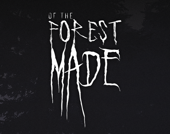Of The Forest Made Image