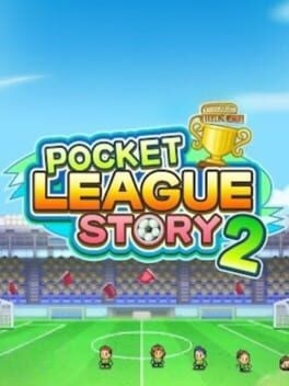 Games like Pocket League Story 2