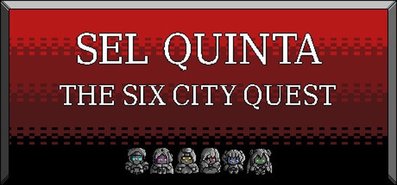 Sel Quinta - The Six City Quest Game Cover