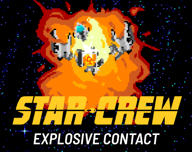 Games like Star-Crew: Explosive Contact