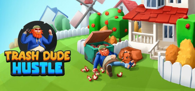 Trash Dude Hustle Image