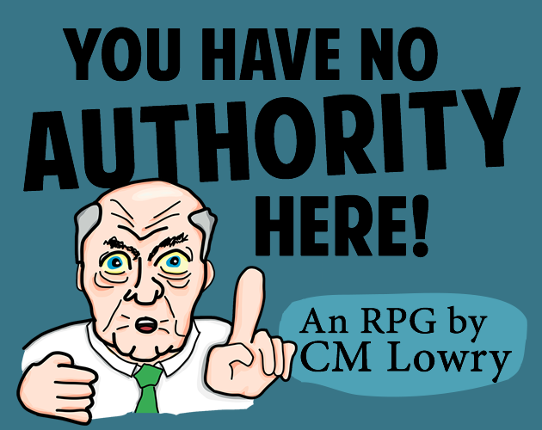 You Have No Authority Here Image