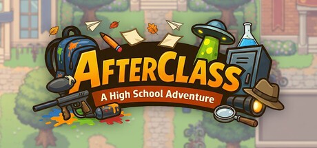 Games like Afterclass: A High School Adventure