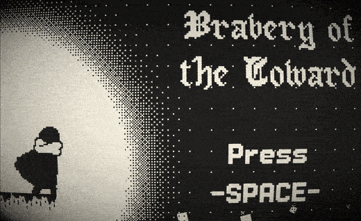 Games like Bravery of the Coward