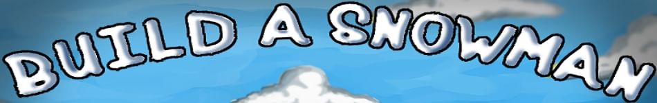 Games like Build a Snowman