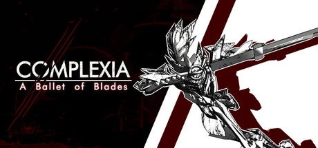 Games like Complexia, A Ballet of Blades