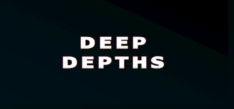 Deep Depths Image