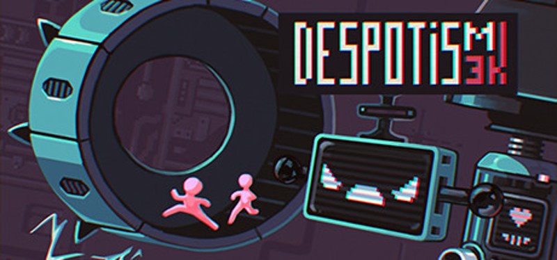 Despotism 3k Image