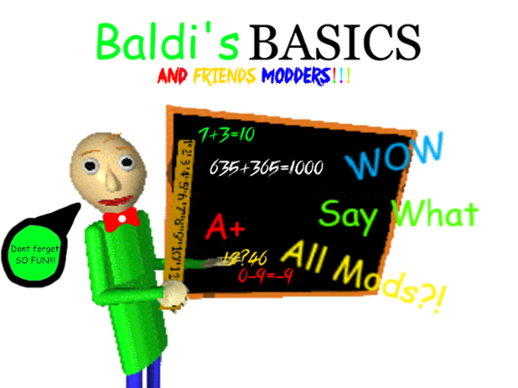 Baldi's and Friends Modders Basics Image